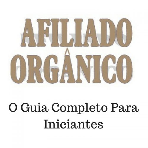 AFILIADO ORGÂNICO TREINAMENTO ONLINE TRAFEGO GRATUITO PARA SEU NEGOCIO PELA INTERNET